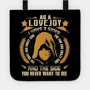 Lovejoy - I Have 3 Sides You Never Want to See Bag TP0509