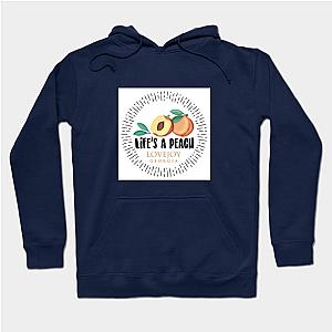 Life's a Peach Lovejoy, Georgia Hoodie TP0509