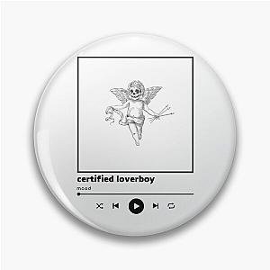 certified loverboy Pin