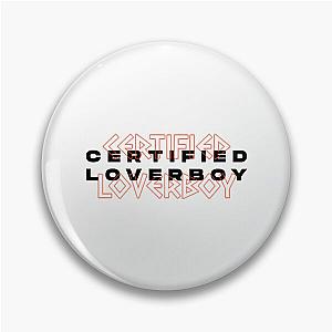 Certified Loverboy Pin