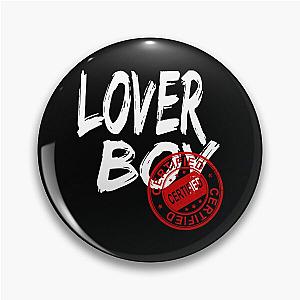 Certified LoverBoy Pin