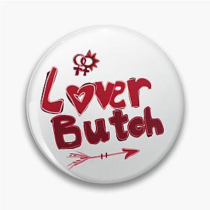 loverboy lover butch Pin