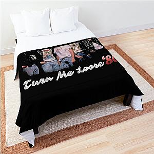 Turn me loose loverboy Comforter