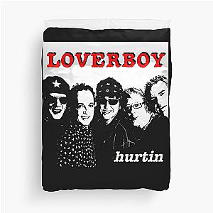 Loverboy Hurtin Duvet Cover