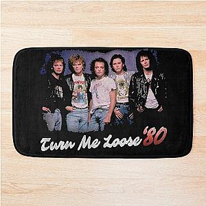 Turn me loose loverboy Bath Mat