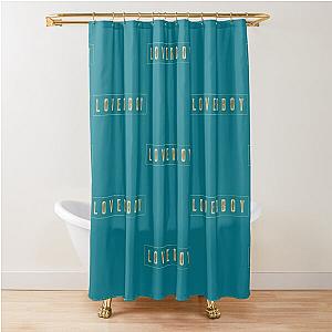 LOVERBOY funny Valentine-s day Shower Curtain