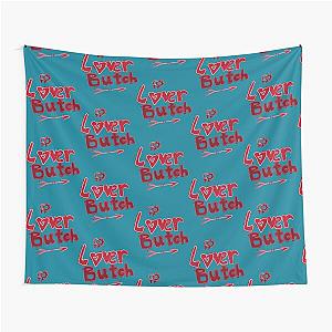 loverboy lover butch Tapestry