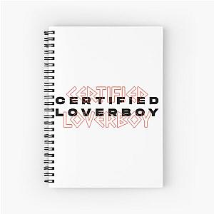 Certified Loverboy Spiral Notebook