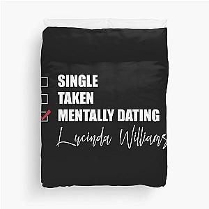 Mentally Dating Lucinda Williams Duvet Cover