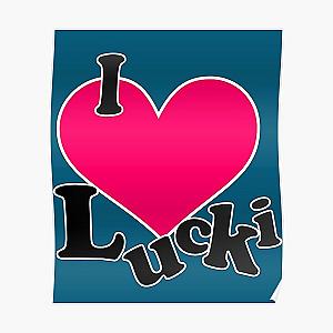 I Love Lucki  Poster RB1010