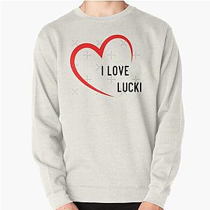 I love Lucki                Pullover Sweatshirt