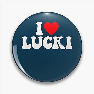 I Love Lucki I Lucki Classic  Pin