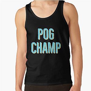 pog champ - pogchamp Tank Top RB0208