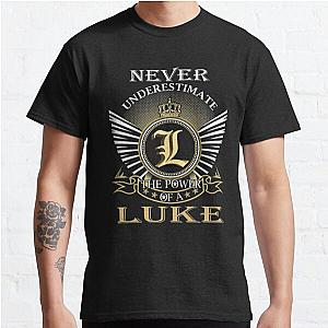 Luke Never Underestimate LUKE   Classic T-Shirt RB0208