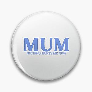 Mum - Luke Hemmings Pin