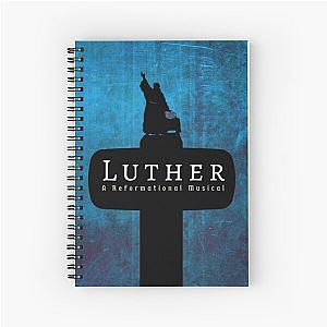 Luther - A Reformational Musical Spiral Notebook