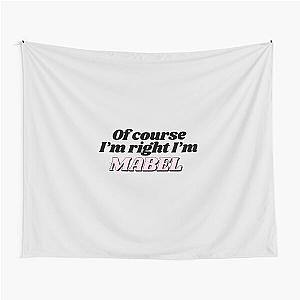 Of Course I'm Right Personalized Funny Tapestry