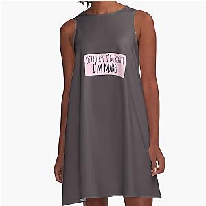 Of Course I'm Right Mabel Funny Personalized A-Line Dress