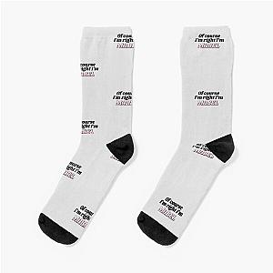 Of Course I'm Right Mabel Funny Personalized Socks