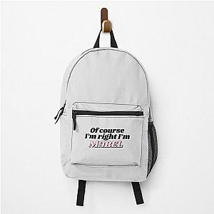 Of Course I'm Mabel Funny Personalized Backpack
