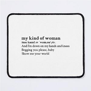 My Kind Of Woman by Mac DeMarco Mouse Pad