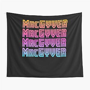 Needed MacGyver Gift Tapestry