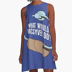 Funny What Would MacGyver Do A-Line Dress