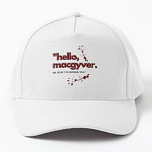 Hello MacGyver. Baseball Cap (Murdoc)