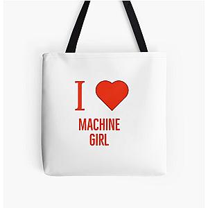 I love machine girl All Over Print Tote Bag RB0507