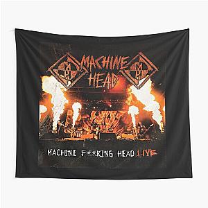 Machine Head machine fking head live Tapestry