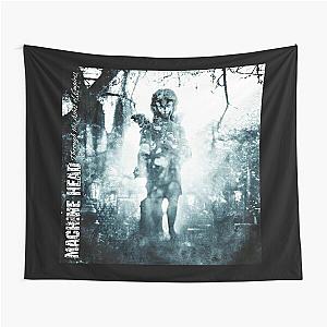 Machine Head through the ashes of empires Tapestry