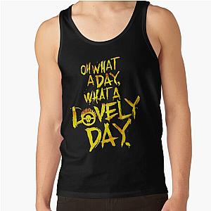 Mad Max Fury Road What A Lovely Day!  Tank Top