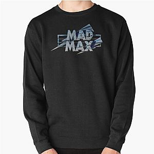 Mad Max film title Pullover Sweatshirt