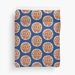 Not Great, Bob - Mad Men - Peter Campbell Quote   Duvet Cover