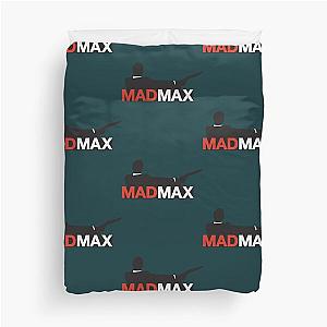 Mad Men  Mad Max Duvet Cover