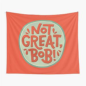 Not Great, Bob - Mad Men - Peter Campbell Quote Tapestry