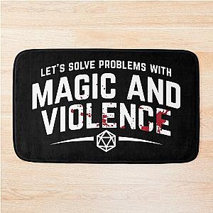 Let's Solve Problems With Magic and Violence - Funny DnD Gaming Bath Mat