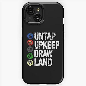 MTG Magic Phases - Untap Upkeep Draw Land iPhone Tough Case