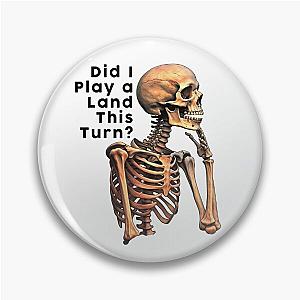 Magic The Gathering Did I Play a Land This Turn? Sticker Pin