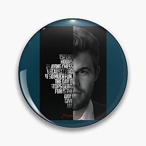 Black Magnus Carlsen Quote Pin