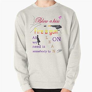 Major Lazer Lean On Lyric Quote  Pullover Sweatshirt