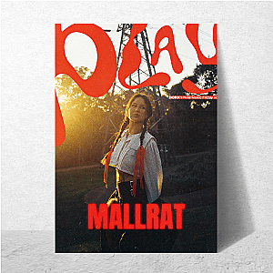 Mallrat Merch Mallrat Posters