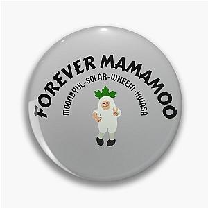 Mamamoo Pins - Forever MAMAMOO Pin RB0508