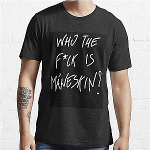 Who The F*ck is Maneskin Essential T-Shirt