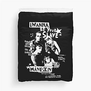 MANESKIN IWBYS SLAVE Duvet Cover