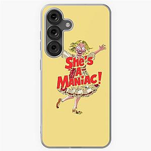 She's a Maniac Samsung Galaxy Case