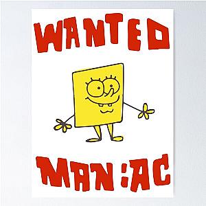WANTED MANIC Inspired from SpongeBob SquarePants Poster