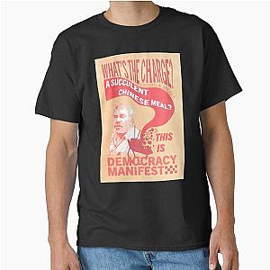 This Is Democracy Manifest Classic T-Shirt