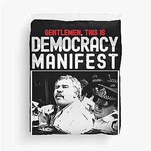 Democracy Is Our Duvet Cover