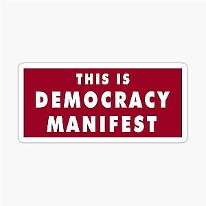 Democracy Manifest Sticker